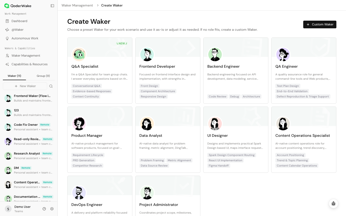 Choose a preset role or create a custom Waker in the role marketplace